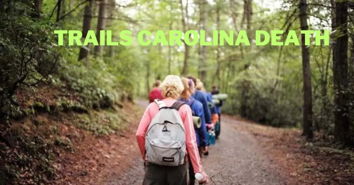 Trails Carolina Death