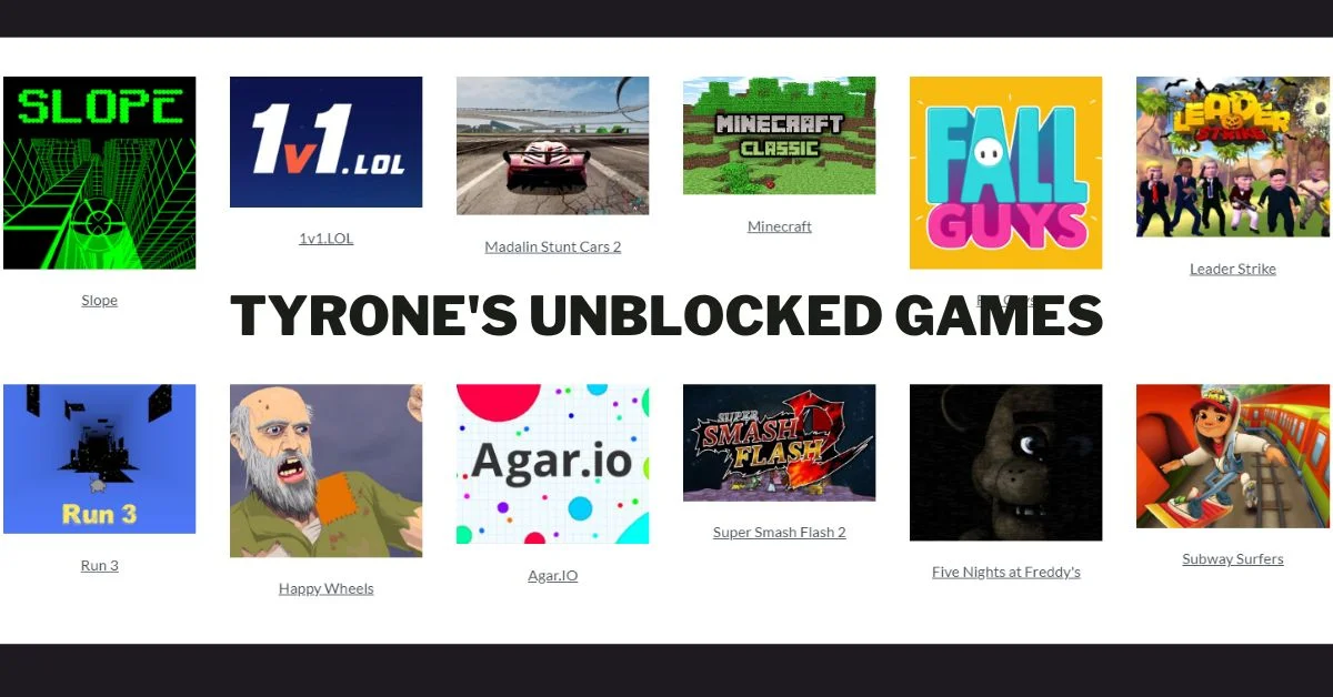 Tyrone's Unblocked Games