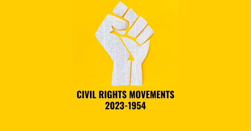 Civil rights movements (2023-1954)