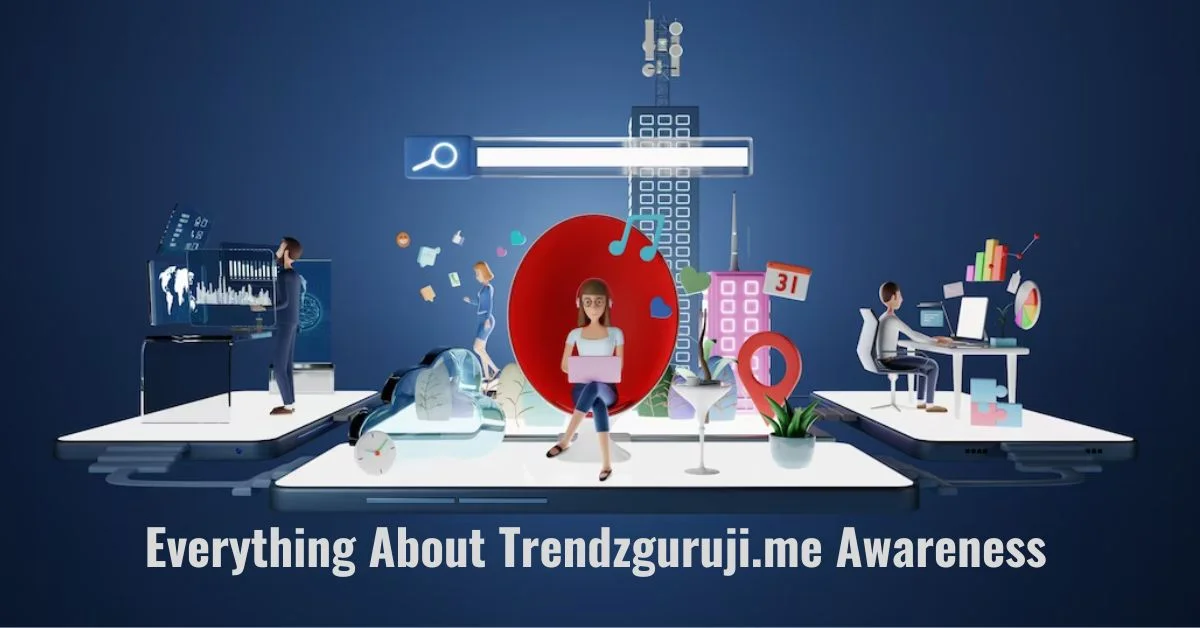 trendzguruji.me awareness