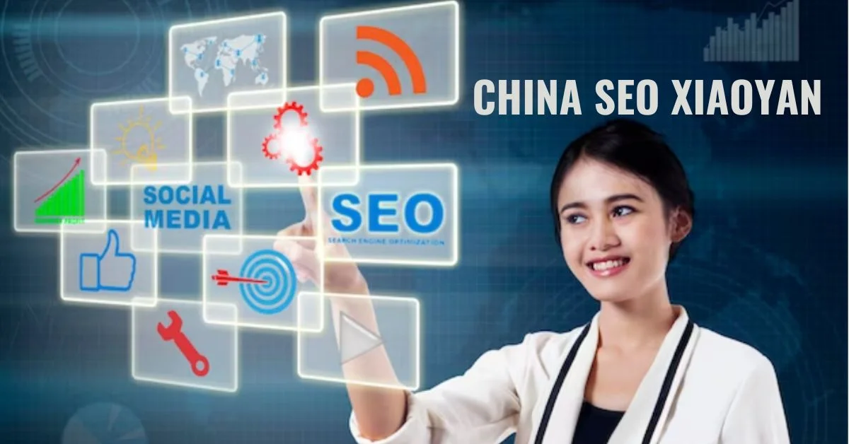 What is china seo xiaoyan