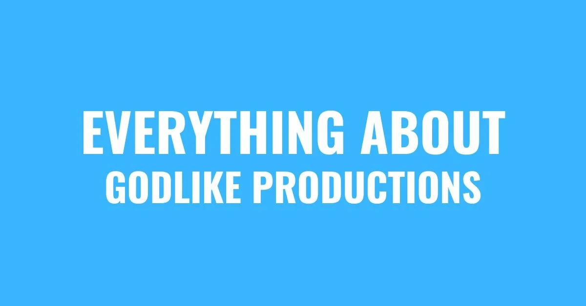 Everything About Godlike Productions