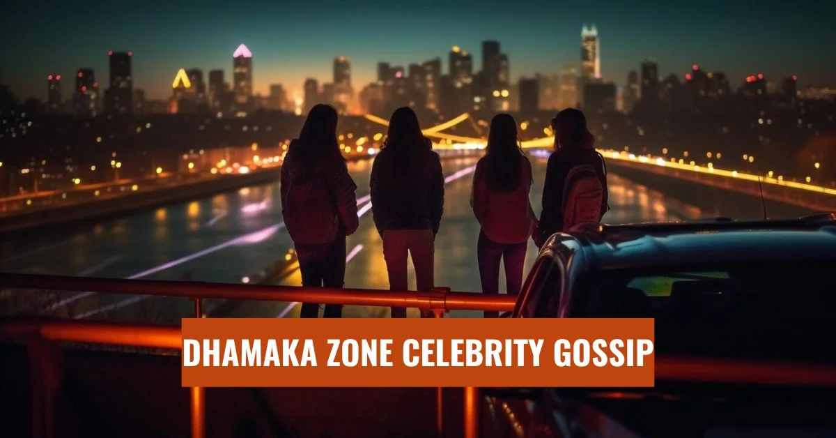 Everything About Dhamaka Zone Celebrity Gossip