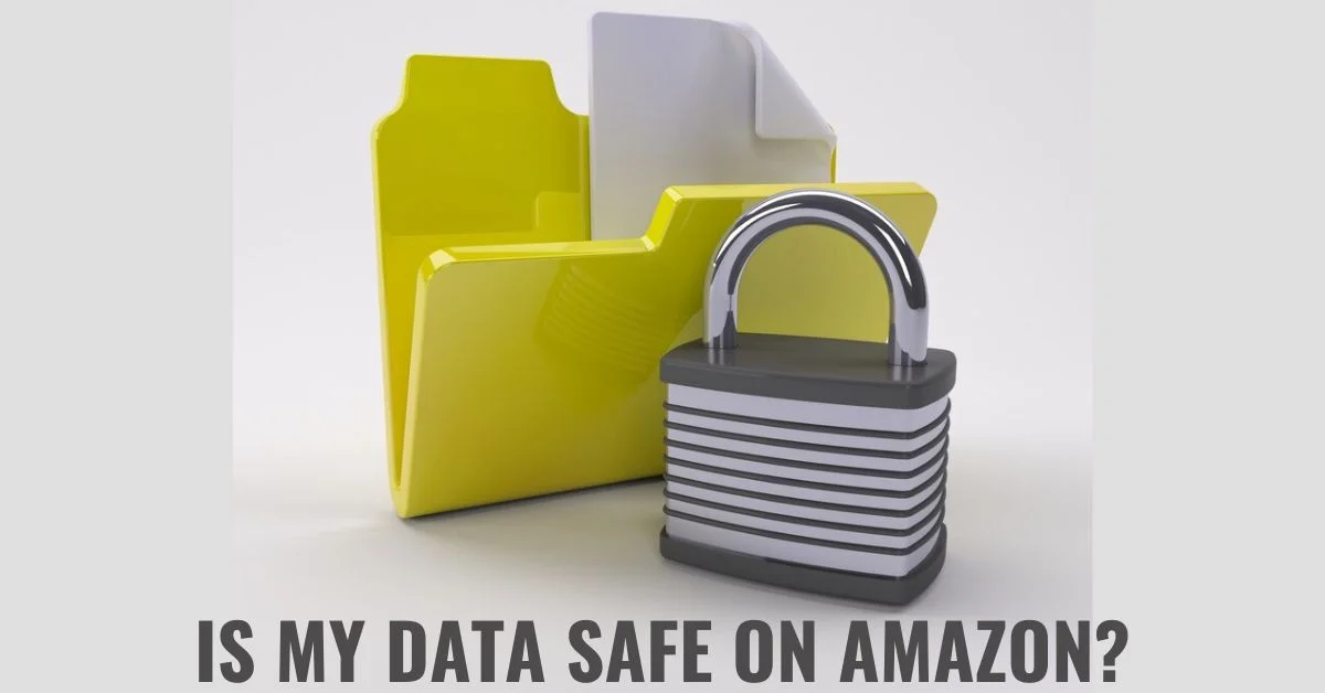 Is My Data Safe on Amazon?