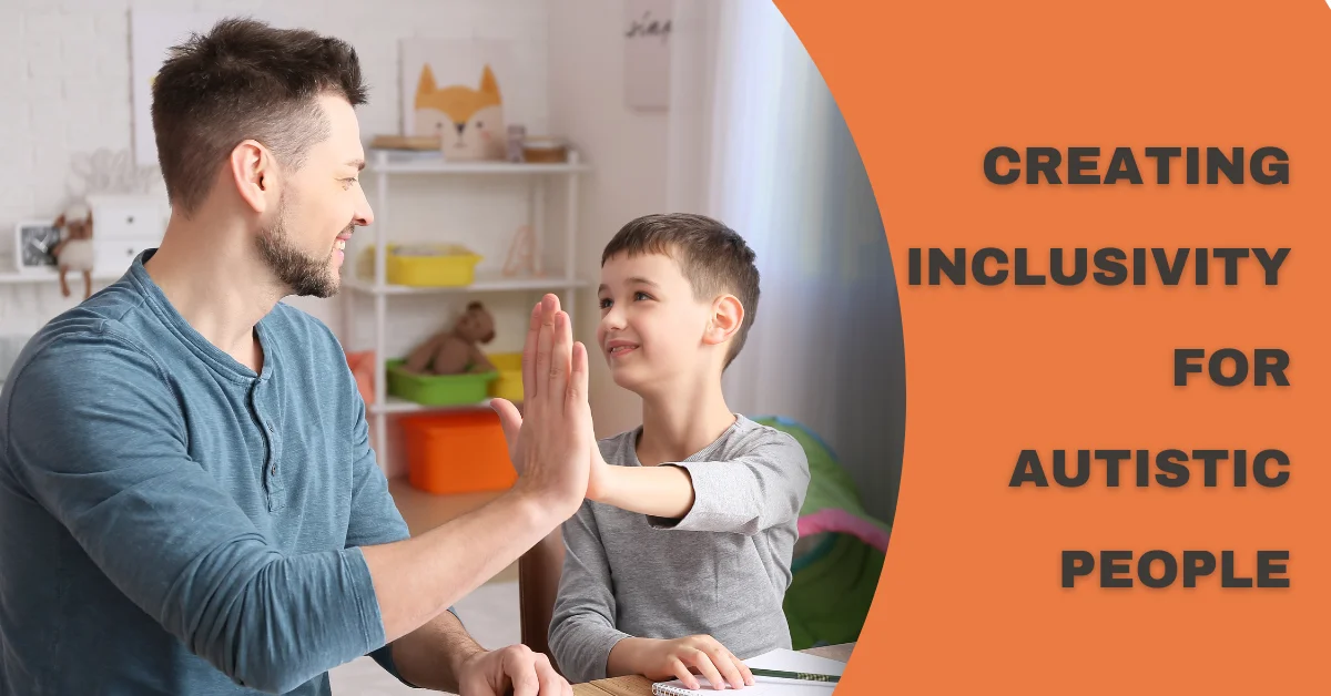 Creating Environment for Autistic People