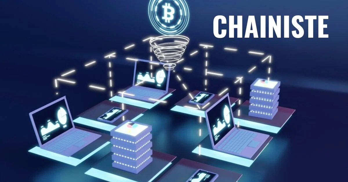 what is chainiste