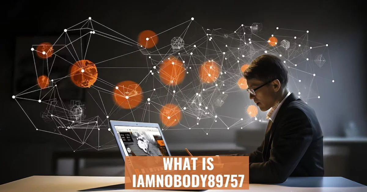 What is iamnobody89757? Everything You Need To Know - Crispme