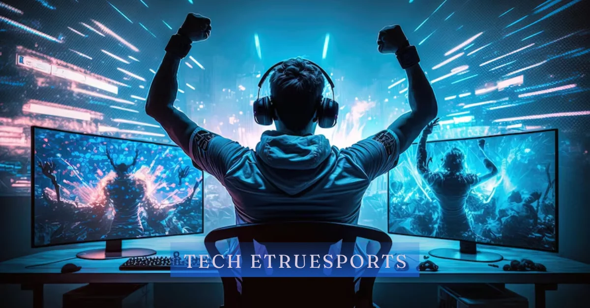 Tech Etruesports