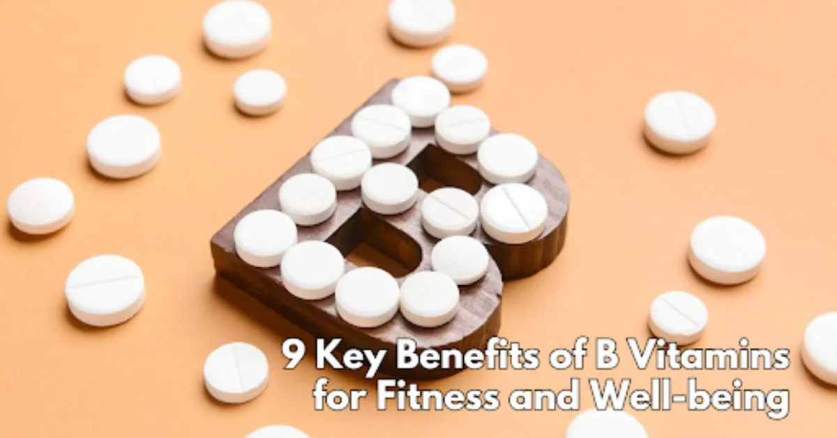 B VITAMINS FOR FITNESS