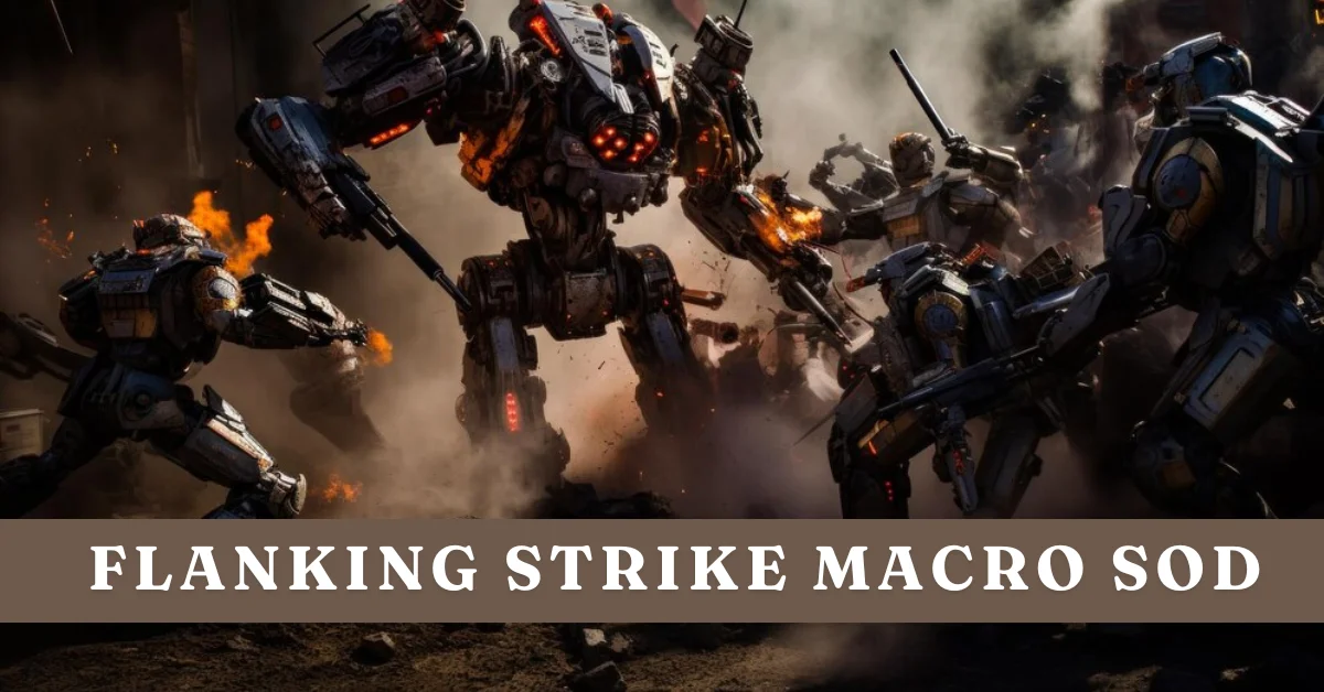 Flanking Strike Macro SoD