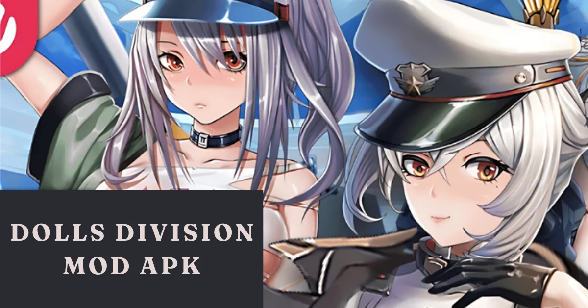 dolls division mod apk