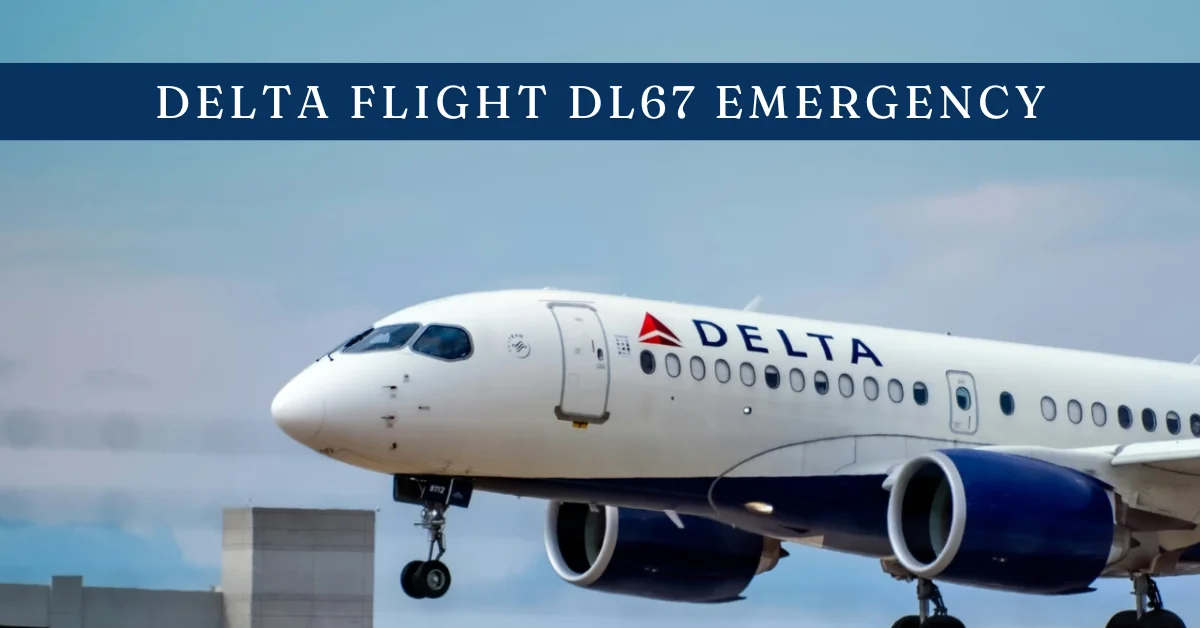 delta flight dl67 emergency