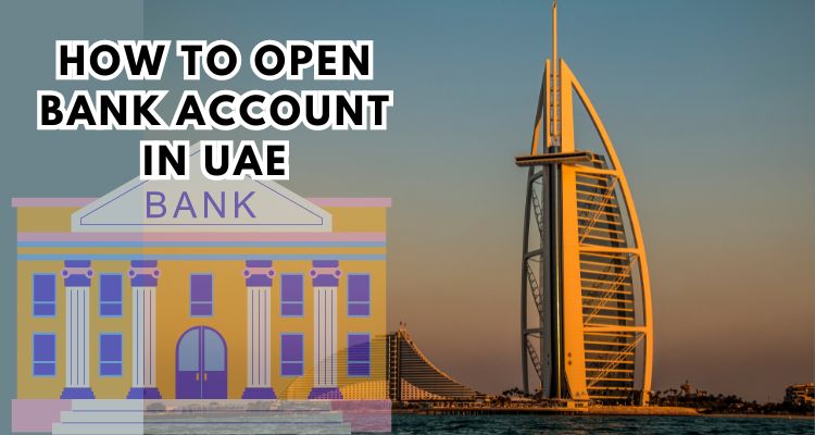 Opening a bank account in the UAE