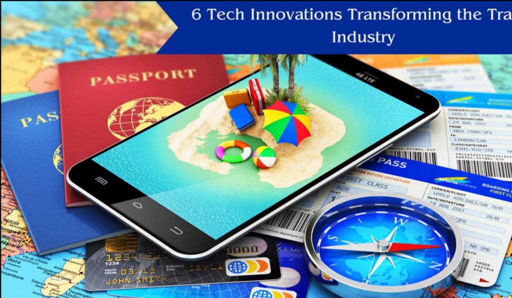 6 Tech Innovations Transforming the Travel Industry