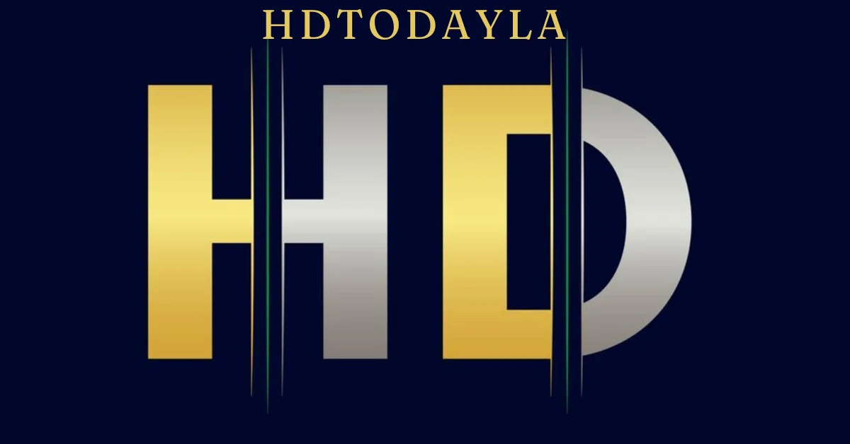hdtodayla