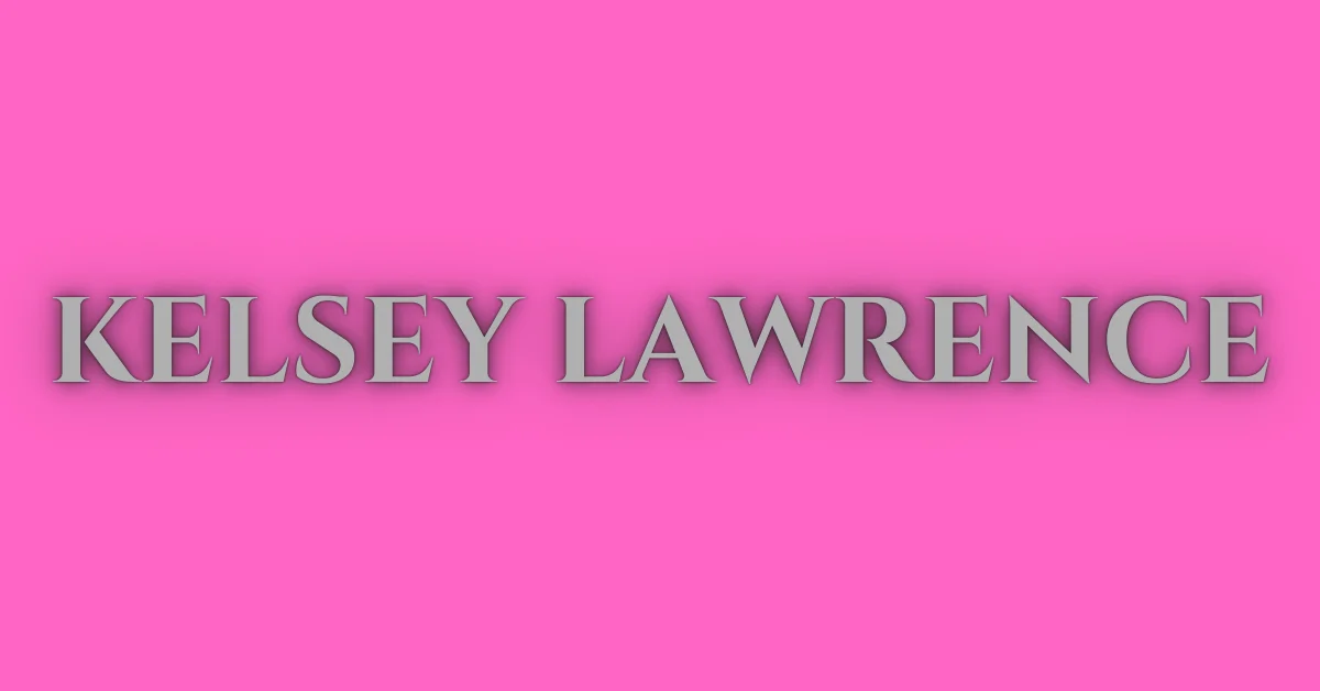 kelsey lawrence