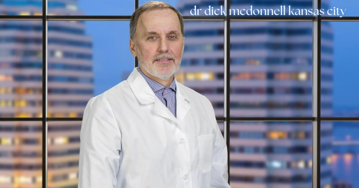 dr dick mcdonnell kansas city
