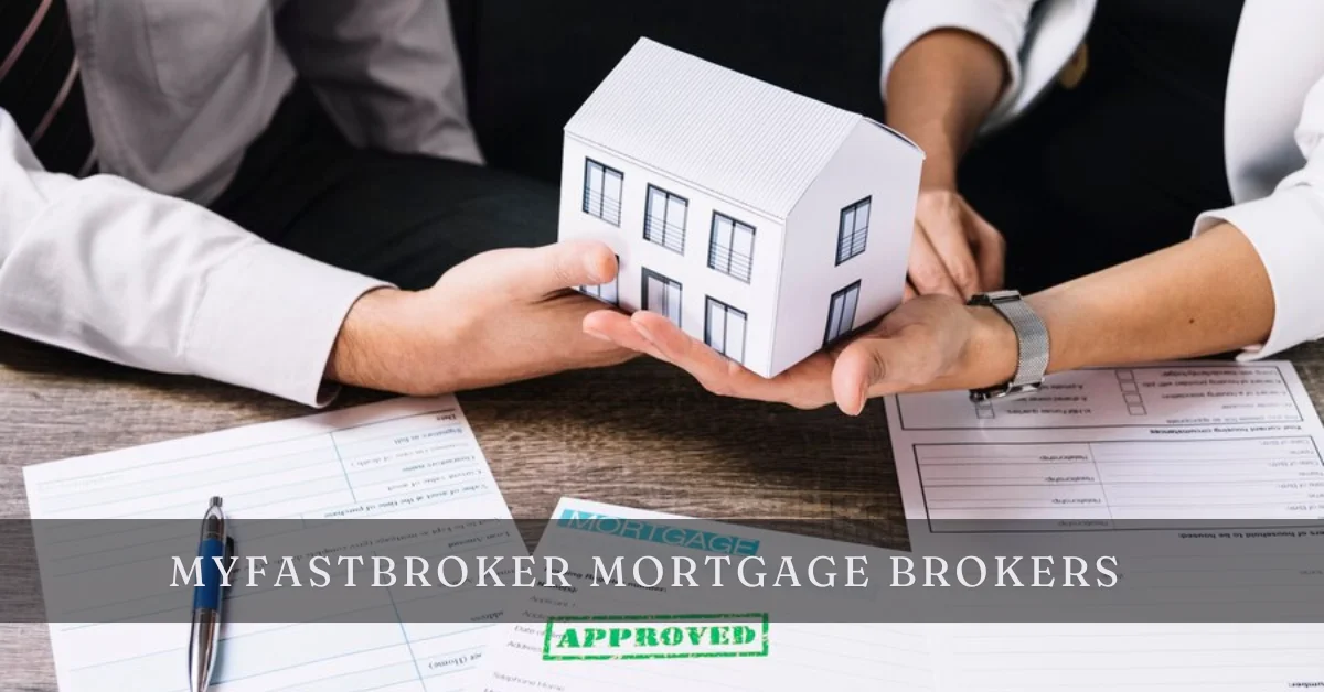 myfastbroker mortgage brokers
