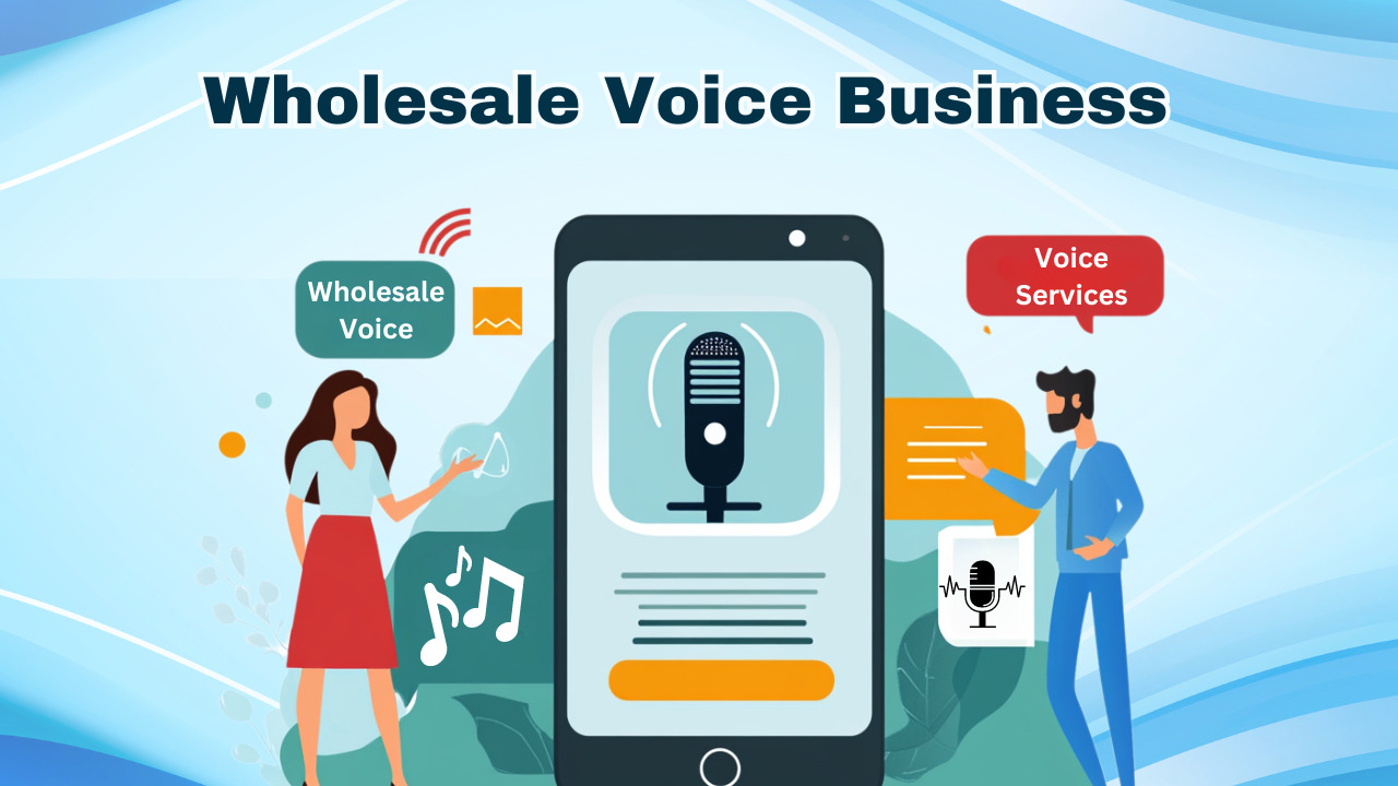 Wholesale Voice Business
