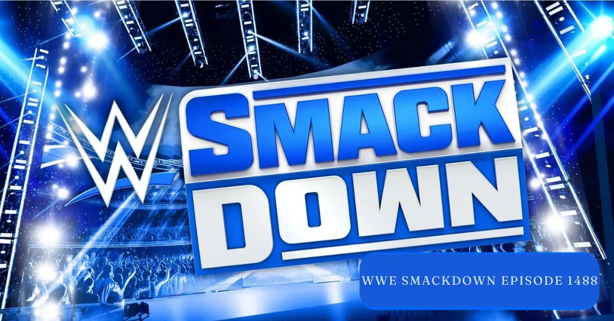wwe smackdown episode 1488