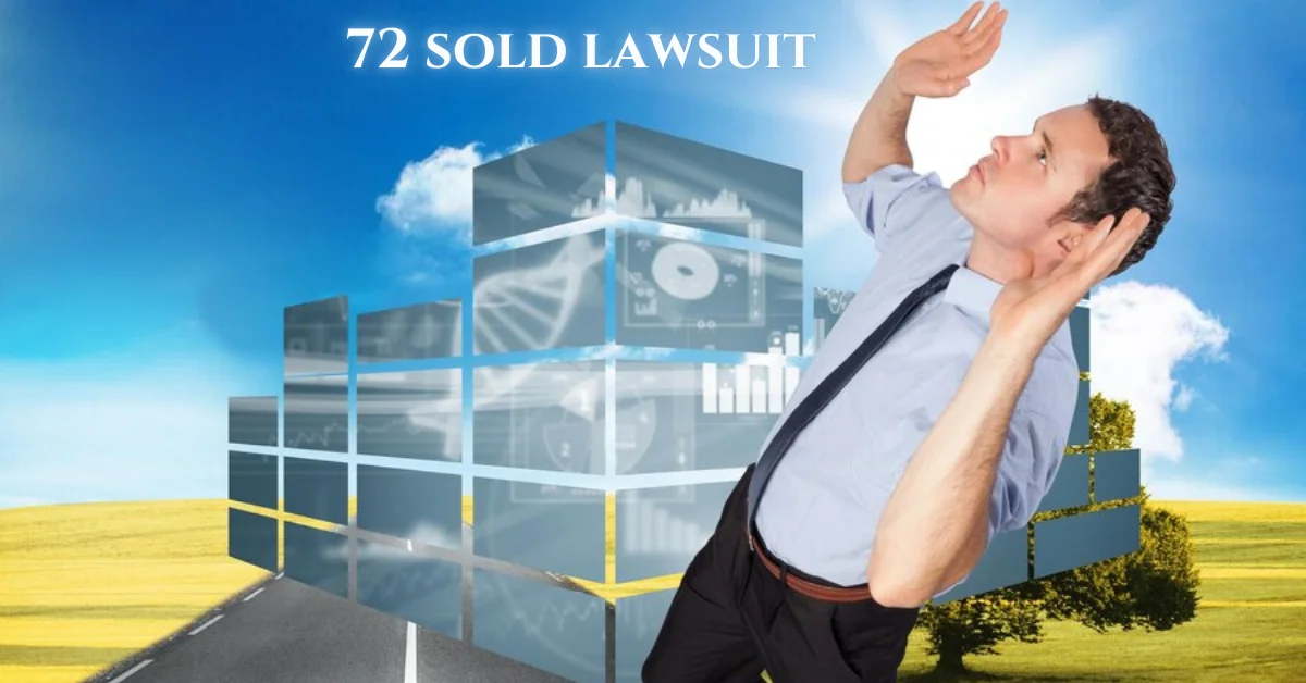 72 sold lawsuit