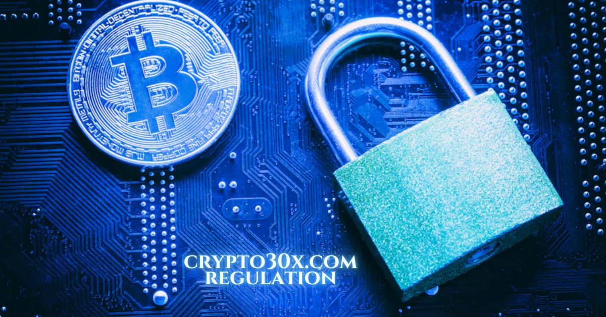 crypto30x.com regulation