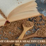 ancient grain in a healthy cereal nyt