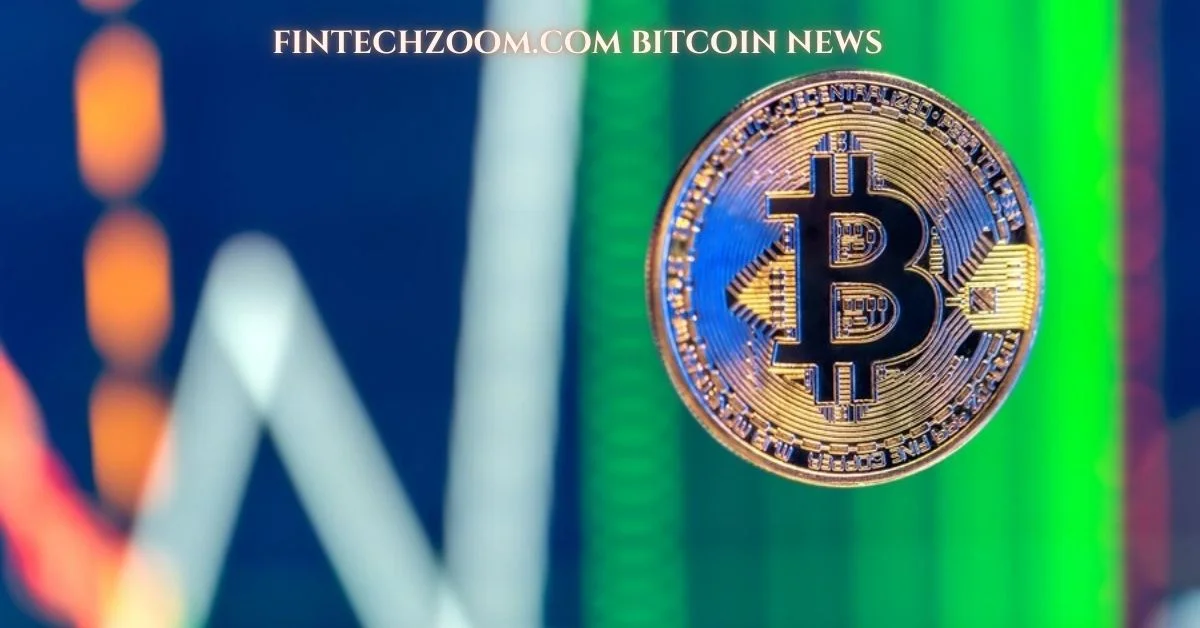 fintechzoom.com bitcoin news
