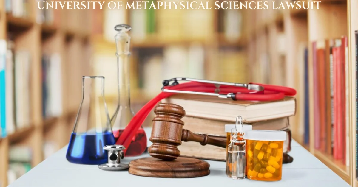 university of metaphysical sciences lawsuit