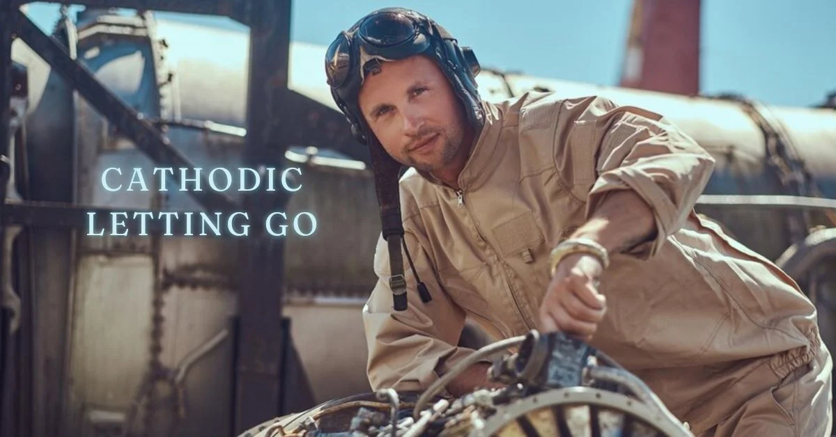 cathodic letting go