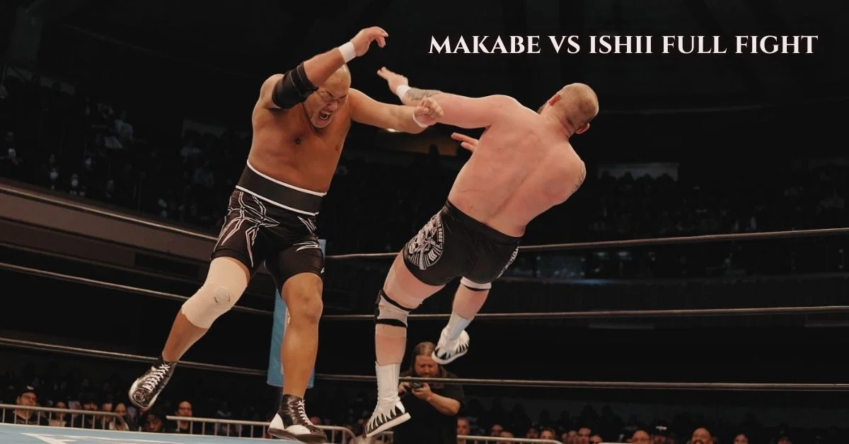 makabe vs ishii full fight