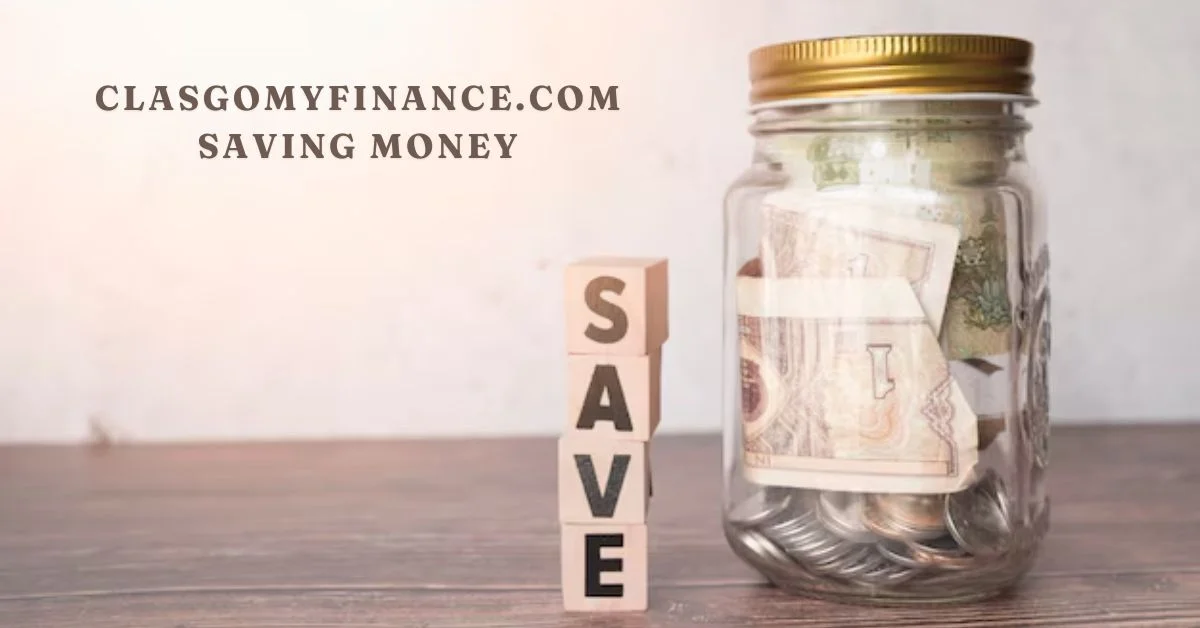 Gomyfinance.com Saving Money