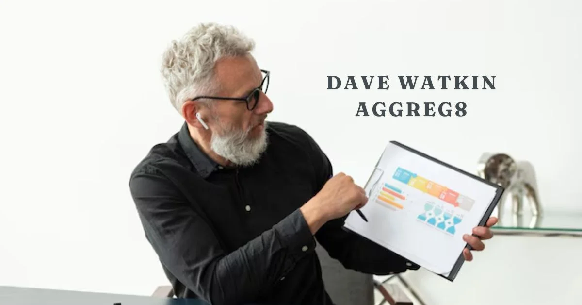 dave watkin aggreg8