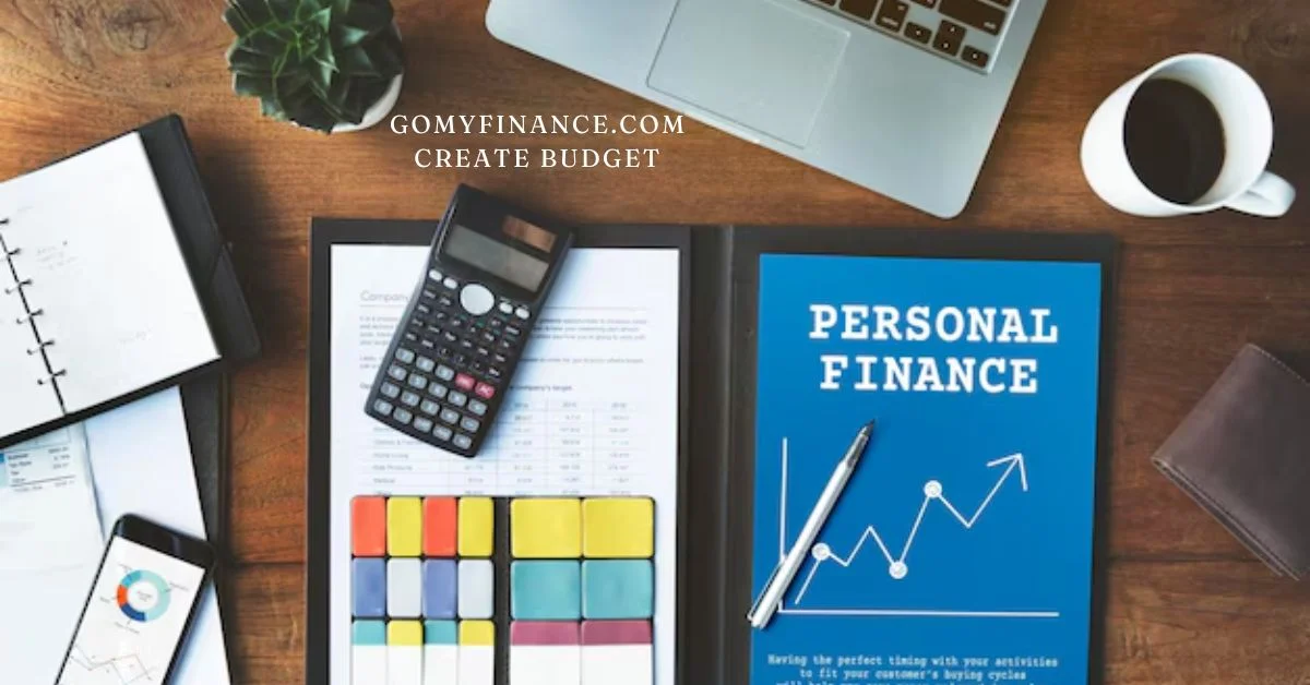 gomyfinance.com create budget