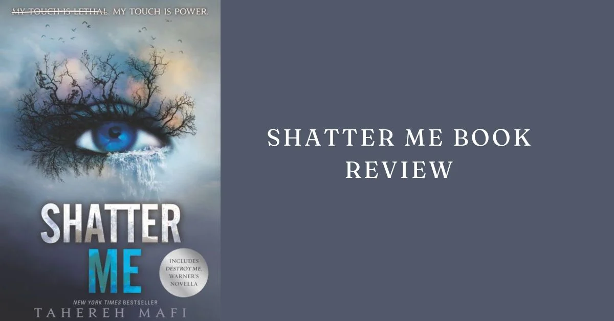 Shatter Me Book Review