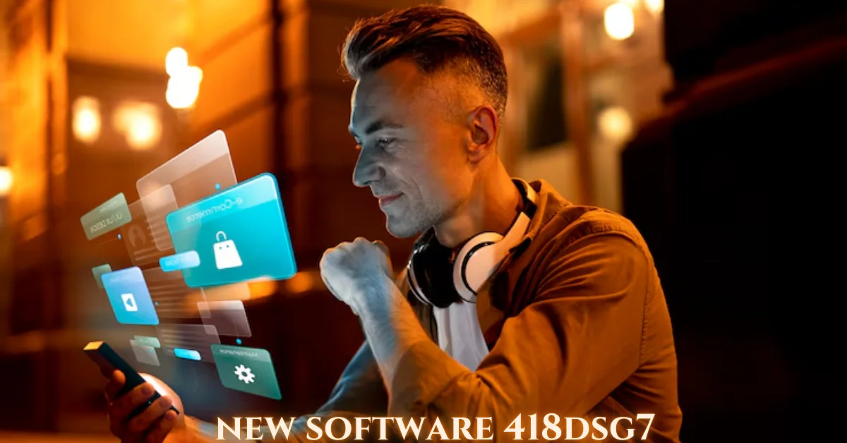 new software 418dsg7