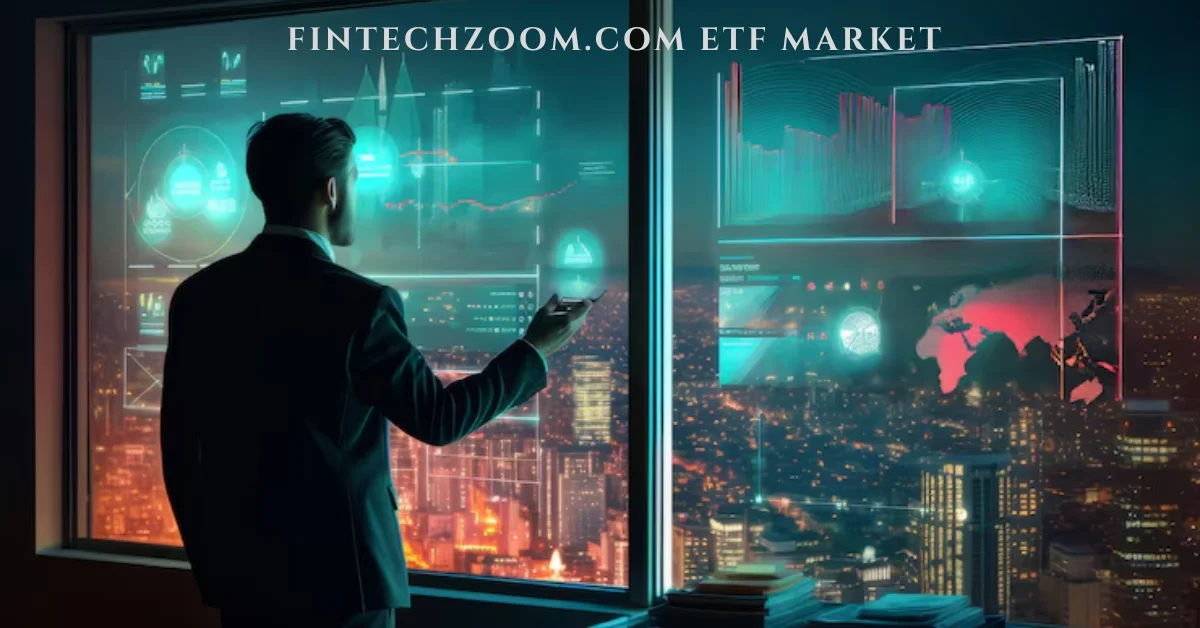 fintechzoom.com etf market