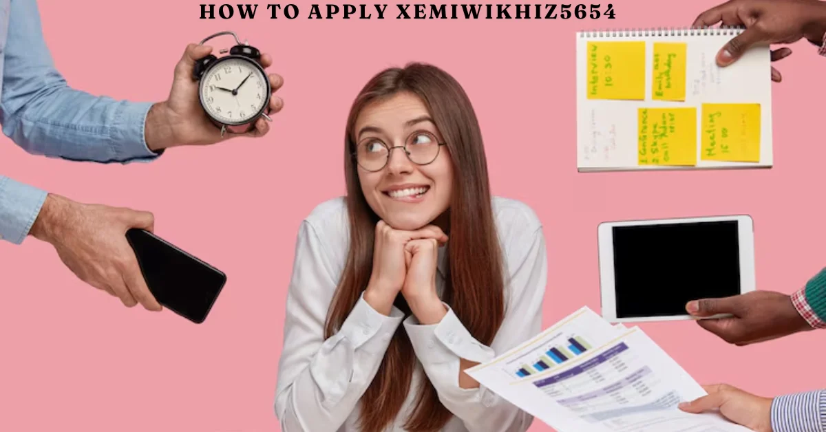how to apply xemiwikhiz5654