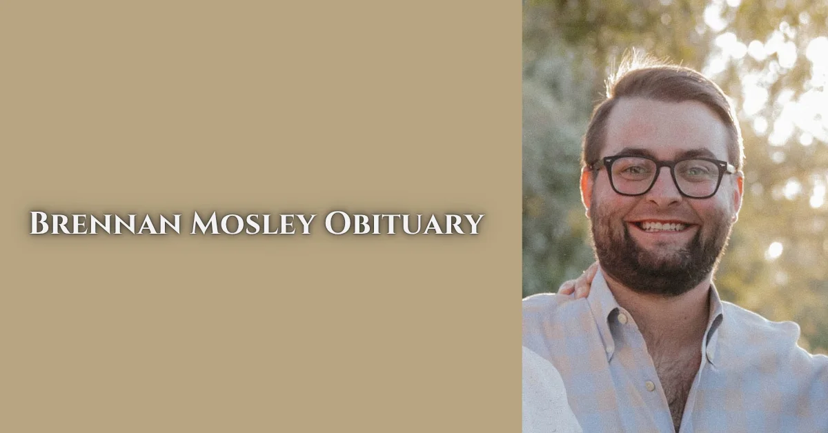 Brennan Mosley Obituary