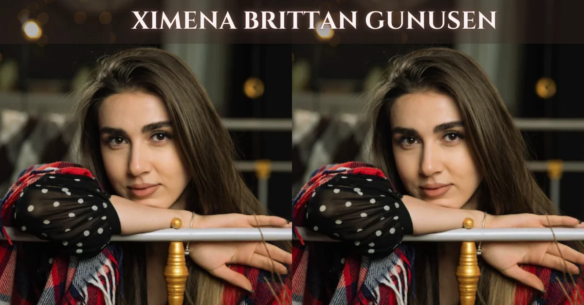 ximena brittan gunusen