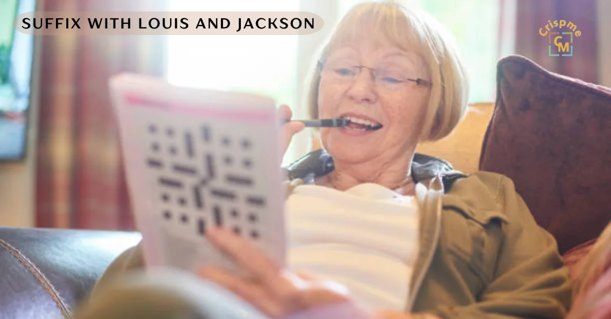suffix with louis and jackson